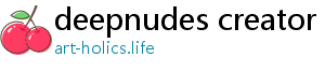 deepnudes creator