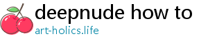 deepnude how to